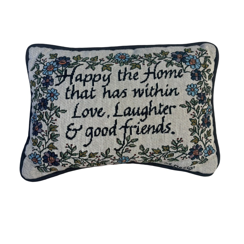 Scene Weaver Fine Living Tapestry Pillow Happy the Home Love Laughter Friends